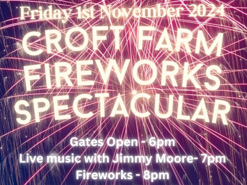 Croft Farm Fireworks Spectacular